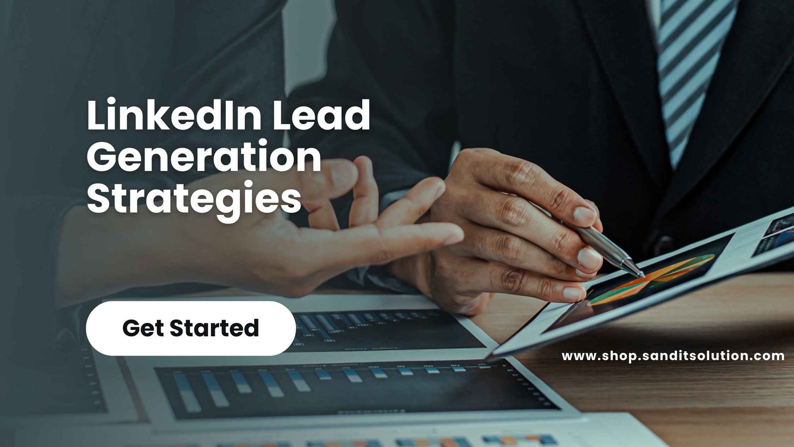 LinkedIn Lead Generation Strategies for B2B Companies