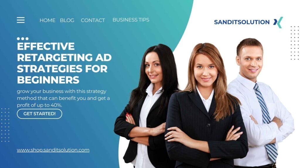 Effective Retargeting Ad Strategies for Beginners