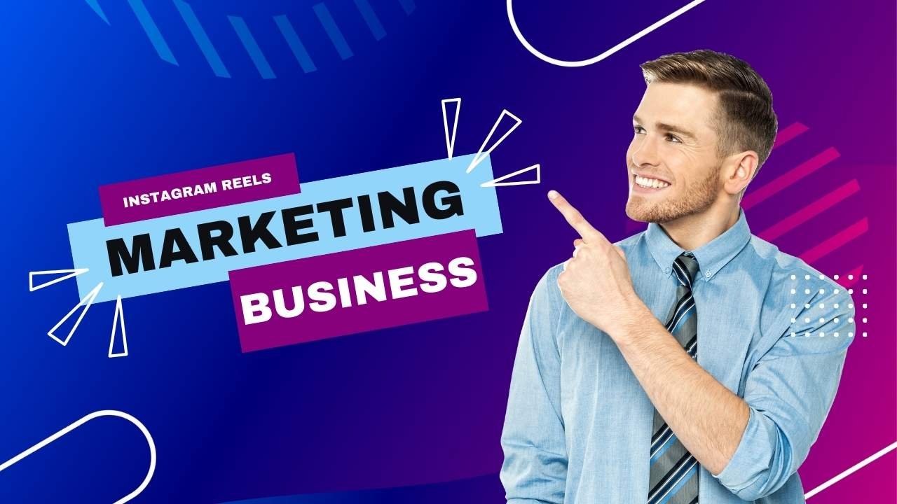 Instagram Reels Marketing Tips for Small Businesses
