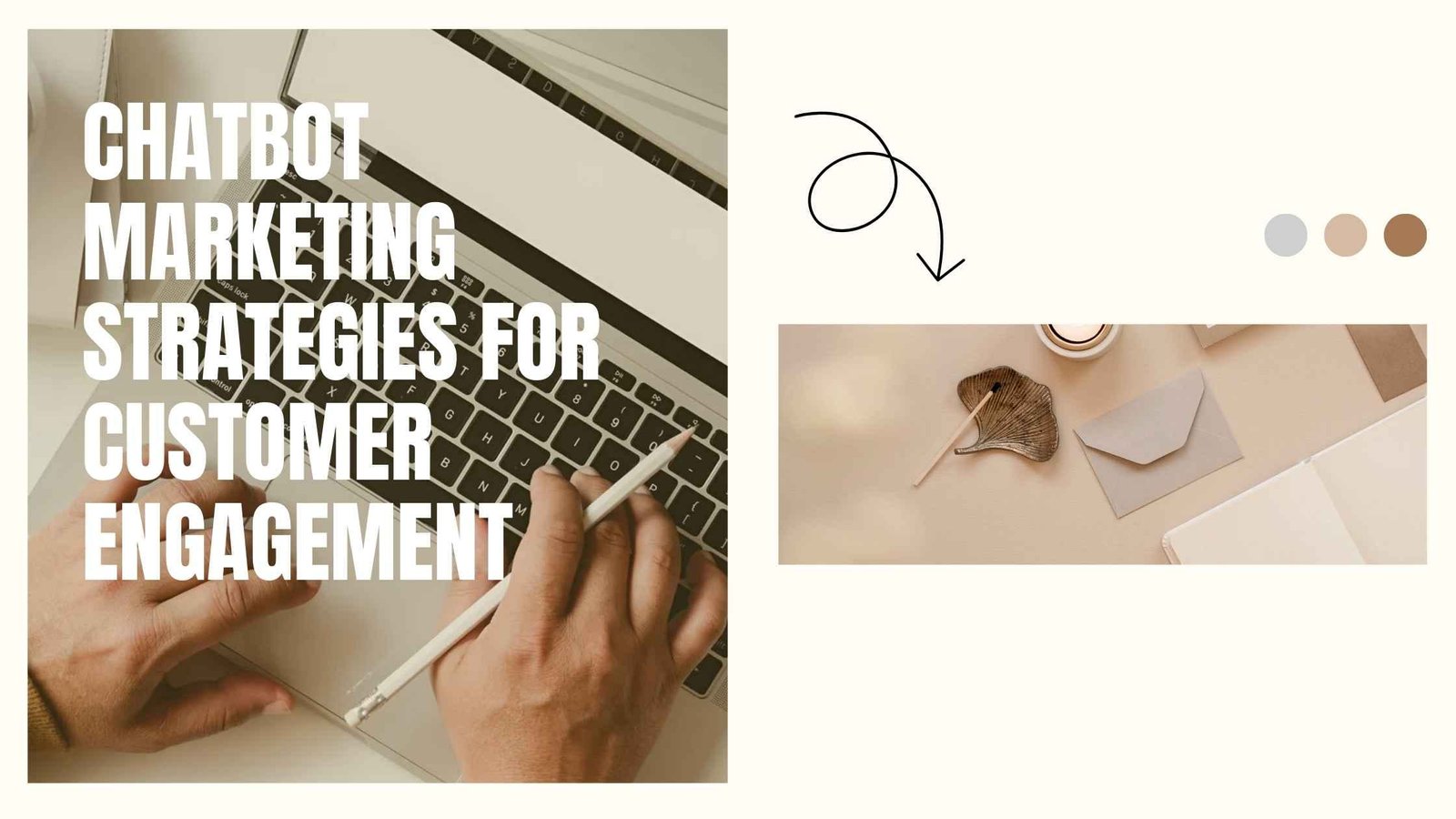 Chatbot Marketing Strategies for Customer Engagement