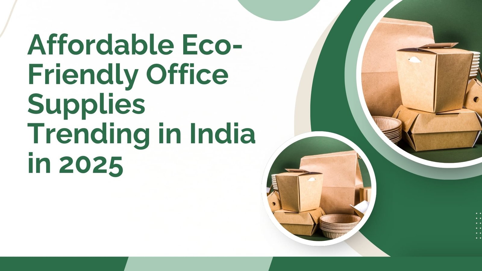 Affordable Eco-Friendly Office Supplies Trending in India in 2025