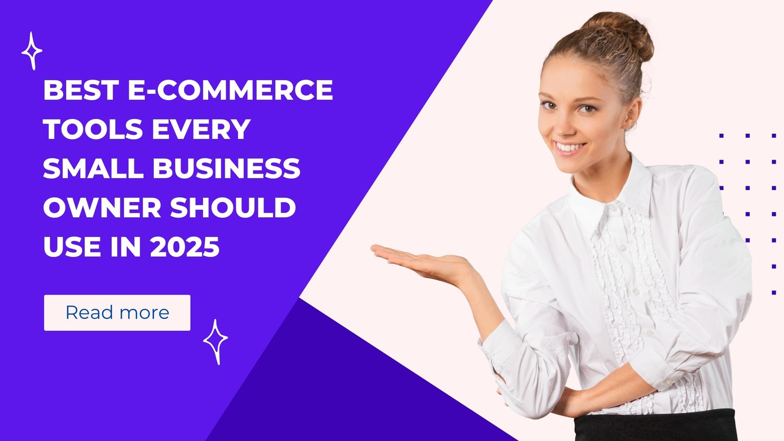 Best E-commerce Tools Every Small Business Owner Should Use in 2025