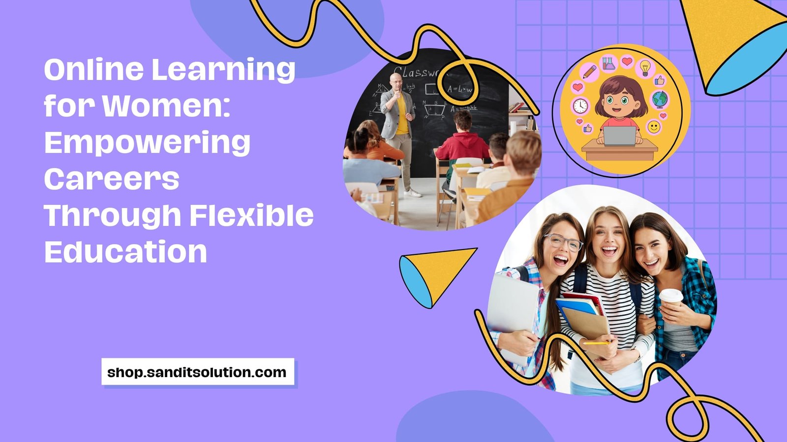 Online Learning for Women: Empowering Careers Through Flexible Education
