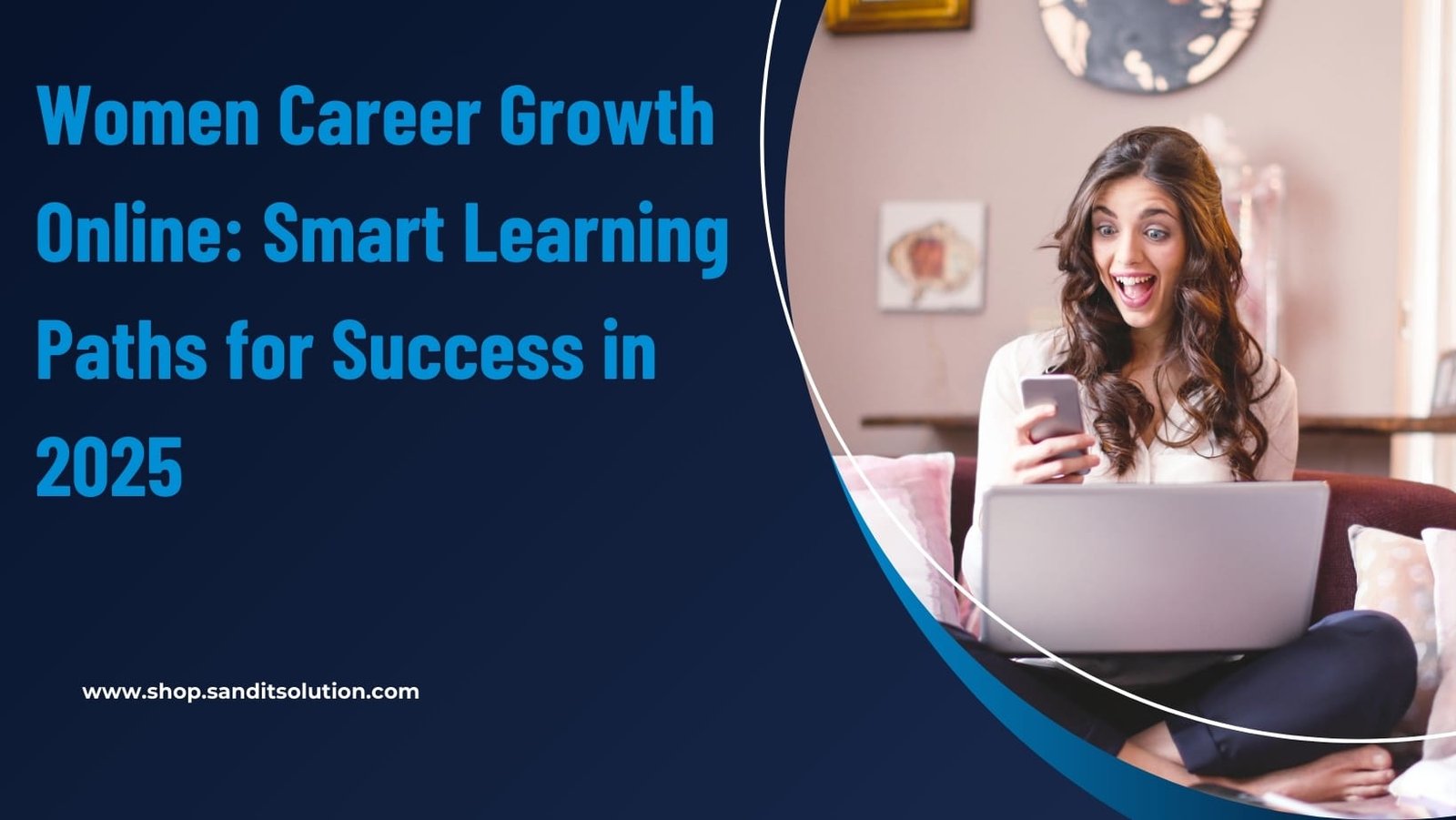 Women Career Growth Online Smart Learning Paths for Success in 2025