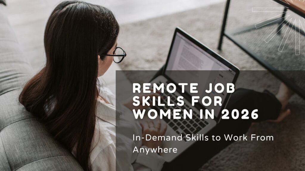 Remote Job Skills for Women in 2026